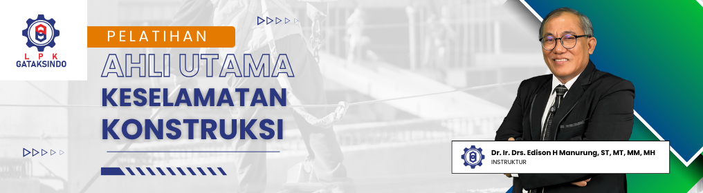 AHLI UTAMA KESELAMATAN KONSTRUKSI